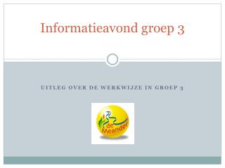 informatieavond groep 3