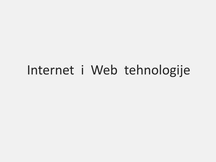 internet i web tehnologije