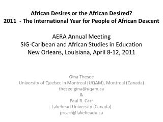 Gina Thesee University of Quebec in Montreal (UQAM), Montreal (Canada) thesee.gina@uqam