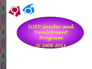 USEP Gender and Development Program SY 2008-2011