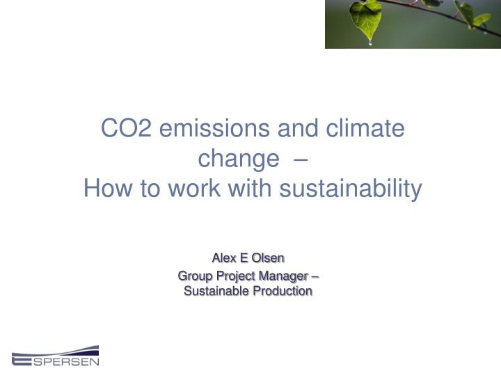 co2 emissions and climate change how to work with sustainability