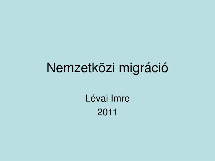 nemzetk zi migr ci