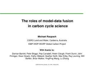 The roles of model-data fusion in carbon cycle science