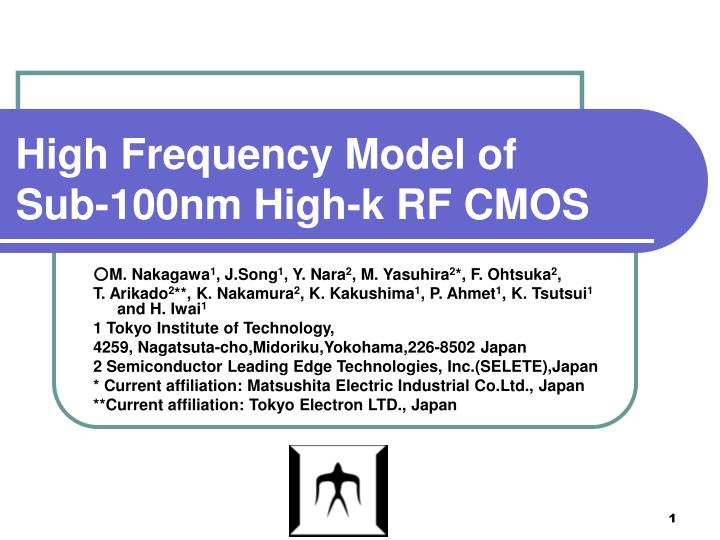high frequency model of sub 100nm high k rf cmos