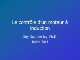 le contr le d un moteur induction
