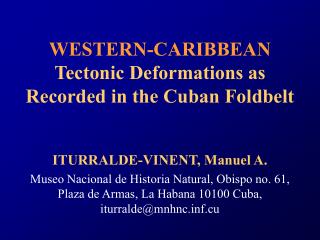 WESTERN-CARIBBEAN Tectonic Deformations as Recorded in the Cuban Foldbelt