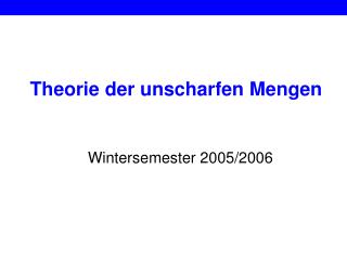 theorie der unscharfen mengen