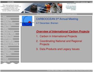 CARBOOCEAN 3 rd Annual Meeting 4-7 December, Bremen Overview of International Carbon Projects