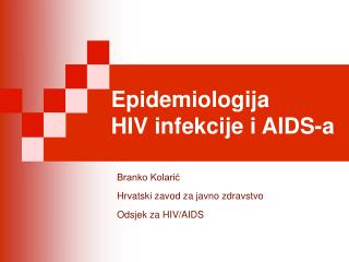 Epidemiologija HIV infekcije i AIDS-a