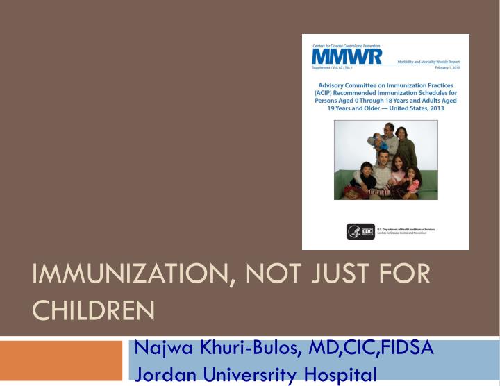 immunization not just for children