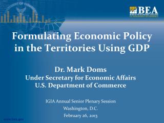 Formulating Economic Policy in the Territories Using GDP