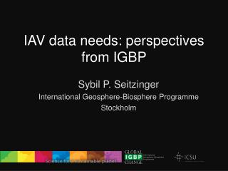 IAV data needs: perspectives from IGBP