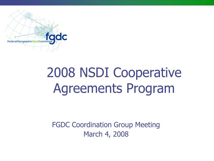 2008 nsdi cooperative agreements program