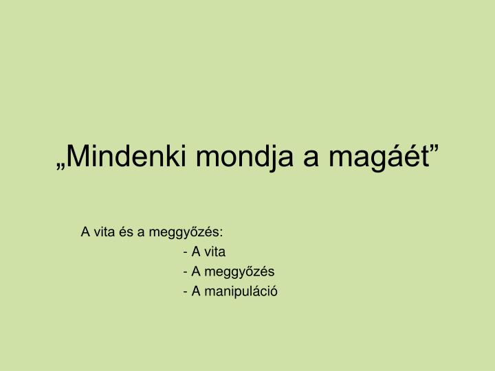 mindenki mondja a mag t