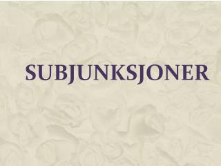 subjunksjoner