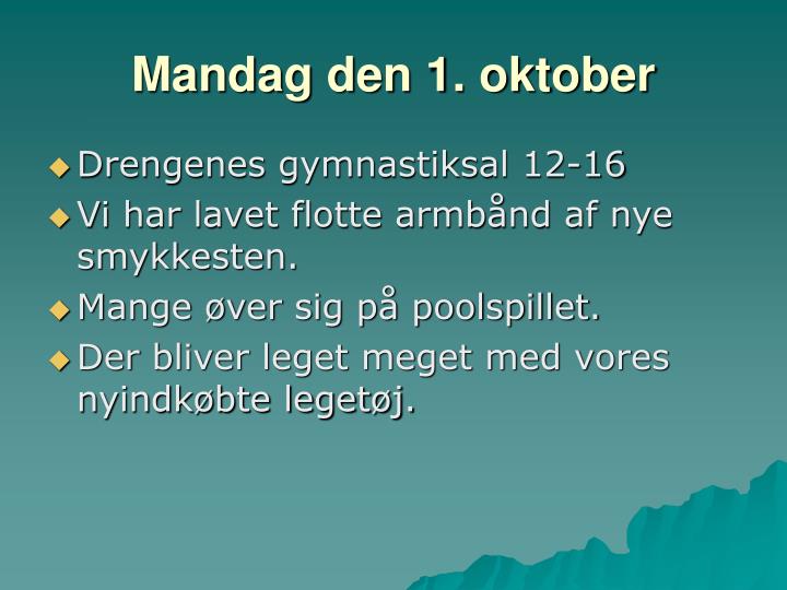 mandag den 1 oktober