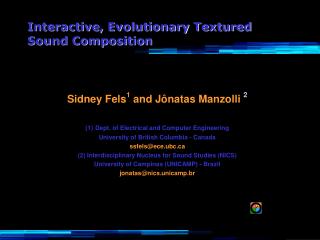 Interactive, Evolutionary Textured Sound Composition