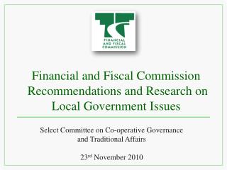 Financial and Fiscal Commission Recommendations and Research on Local Government Issues