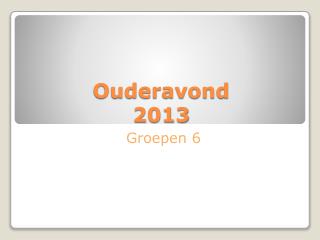ouderavond 2013
