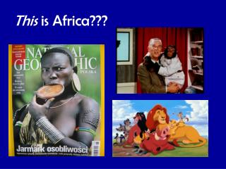 This is Africa???