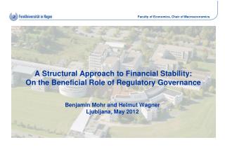 A Structural Approach to Financial Stability: On the Beneficial Role of Regulatory Governance