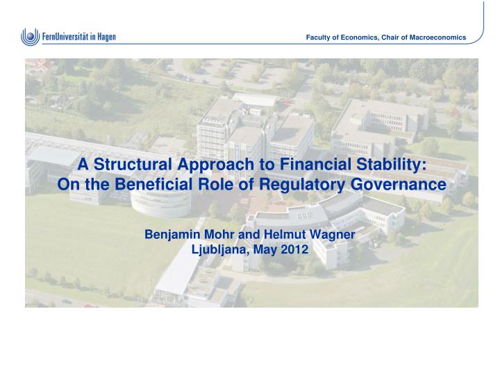 a structural approach to financial stability on the beneficial role of regulatory governance