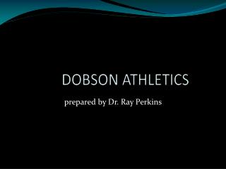 DOBSON ATHLETICS