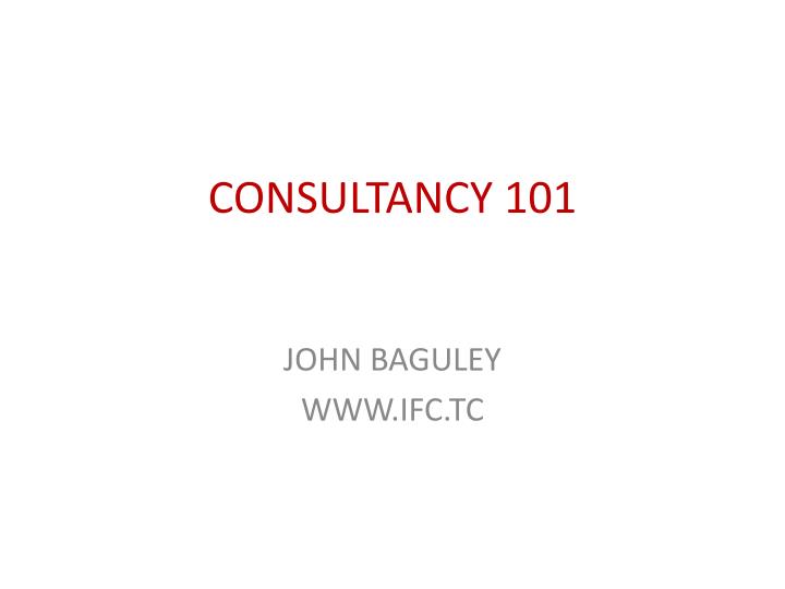 consultancy 101