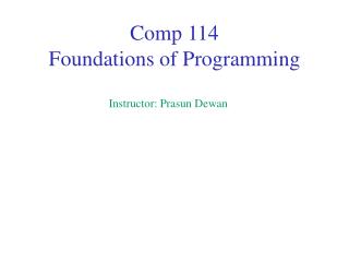 Comp 114 Foundations of Programming