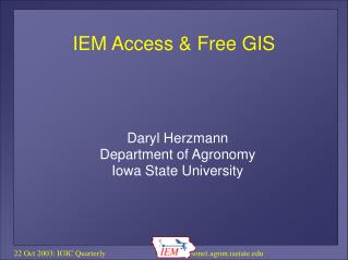 IEM Access &amp; Free GIS