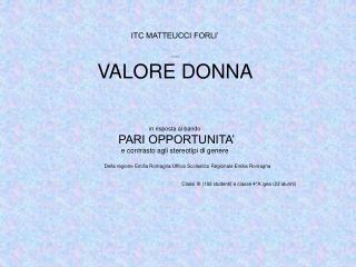 itc matteucci forli valore donna