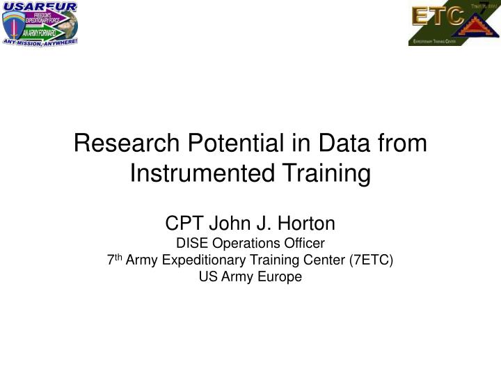 research potential in data from instrumented training