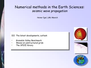 Numerical methods in the Earth Sciences: seismic wave propagation