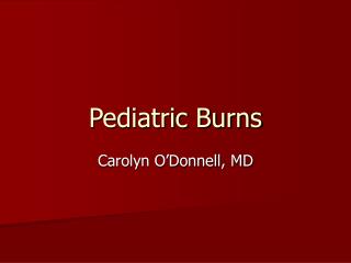 Pediatric Burns