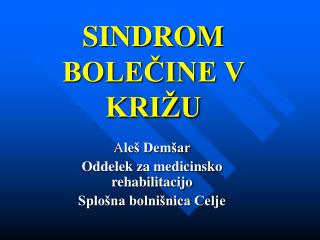 sindrom bole ine v kri u