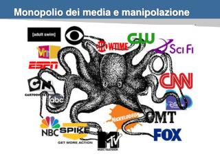 Monopolio dei media e manipolazione