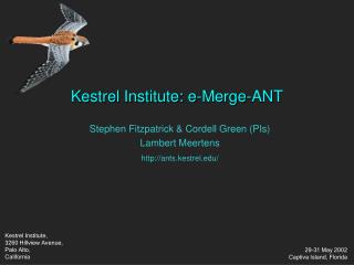Kestrel Institute: e-Merge-ANT