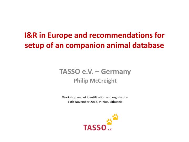 i r in europe and recommendations for setup of an companion animal database