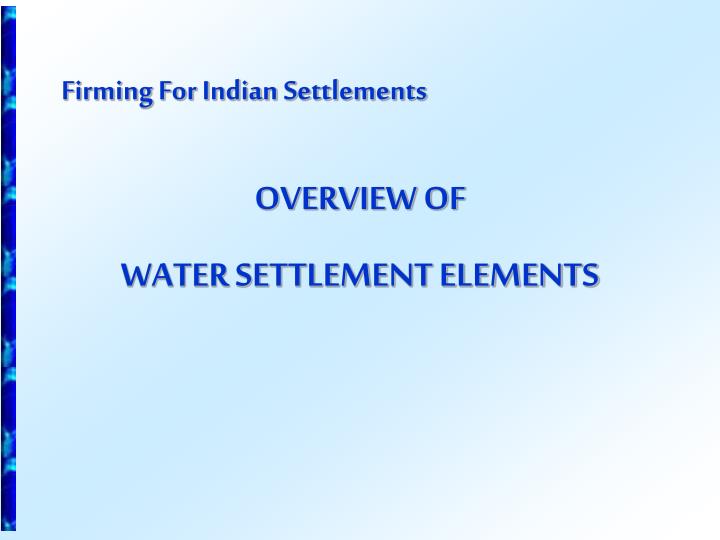 firming for indian settlements