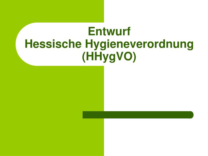 entwurf hessische hygieneverordnung hhygvo