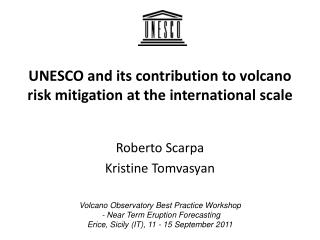 UNESCO and its contribution to volcano risk mitigation at the international scale