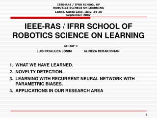 IEEE-RAS / IFRR SCHOOL OF ROBOTICS SCINECE ON LEARNING