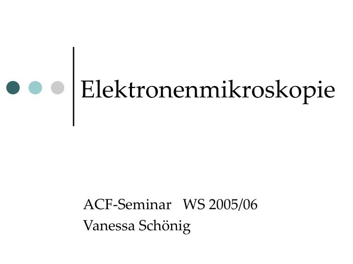 elektronenmikroskopie