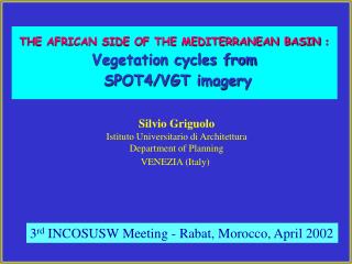 THE AFRICAN SIDE OF THE MEDITERRANEAN BASIN : Vegetation cycles from SPOT4/VGT imagery