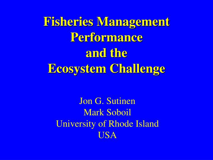 fisheries management performance and the ecosystem challenge