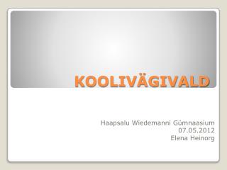 kooliv givald