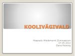 KOOLIVÄGIVALD - slide 1