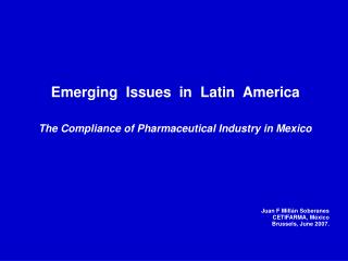 Emerging Issues in Latin America The Compliance of Pharmaceutical Industry in Mexico