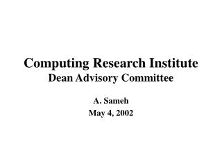 Computing Research Institute Dean Advisory Committee