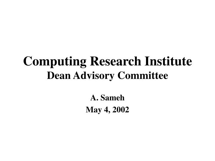 computing research institute dean advisory committee